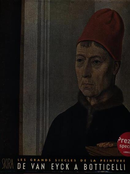 Le Quinzieme siecle de Van Eyck a Botticelli - Jacques Lassaigne - copertina