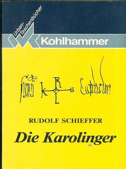 Die Karolinger - Rudolf Schieffer - copertina