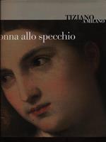 Tiziano a Milano: Donna allo specchio