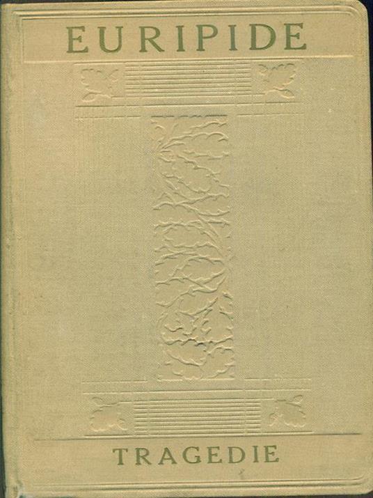 Tragedie. Vol. III - Euripide - copertina