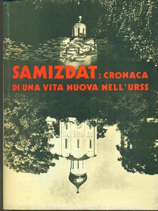 Samizdat cronaca di una vita nuovanell'urss - copertina