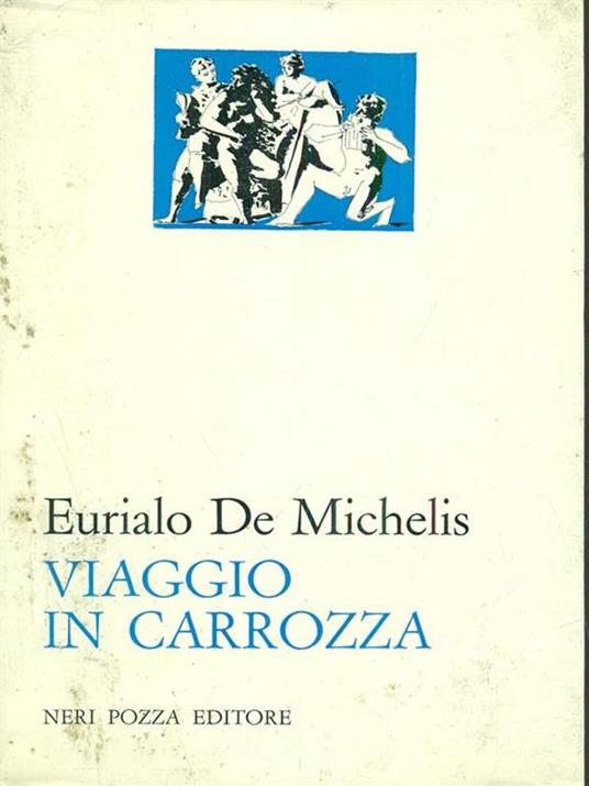 Viaggio in carrozza - Eurialo De Michelis - copertina