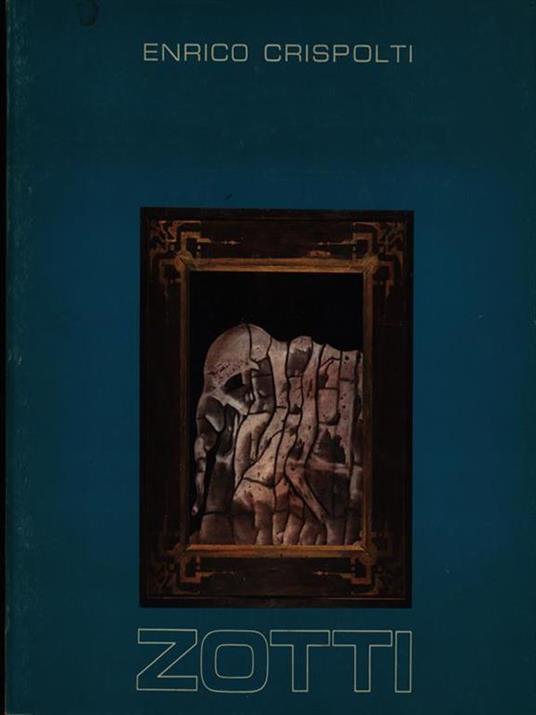 Zotti - Enrico Crispolti - copertina