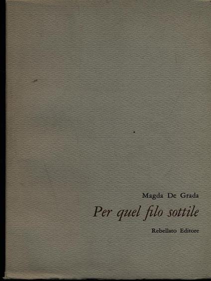 Per quel filo sottile - Magda Ceccarelli De Grada - copertina