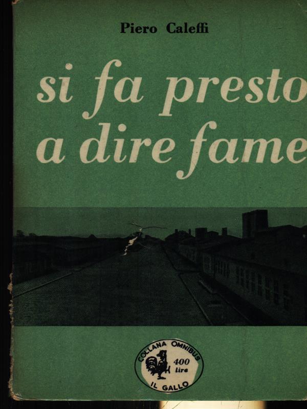 Si fa presto a dire fame