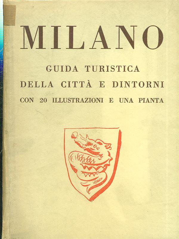 Milano guida turistica della città edintorni