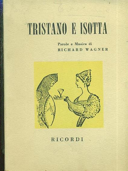 Tristano e Isotta - Richard Wagner - copertina