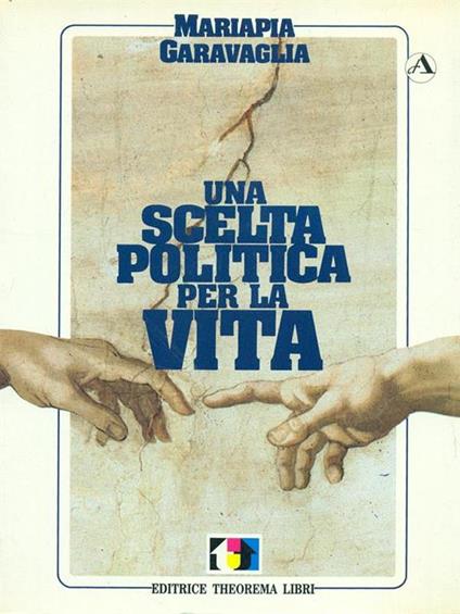Una scelta politica per la vita - Mariapia Garaviglia - copertina