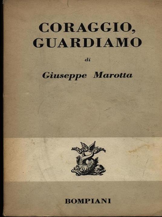 Coraggio guardiamo - Giuseppe Marotta - copertina