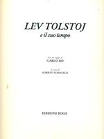 Lev Tolstoj e il suo tempo
