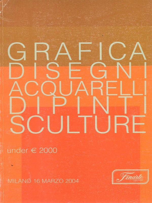 Grafica, , acquarelli, dipinti, sculture 42810 2004