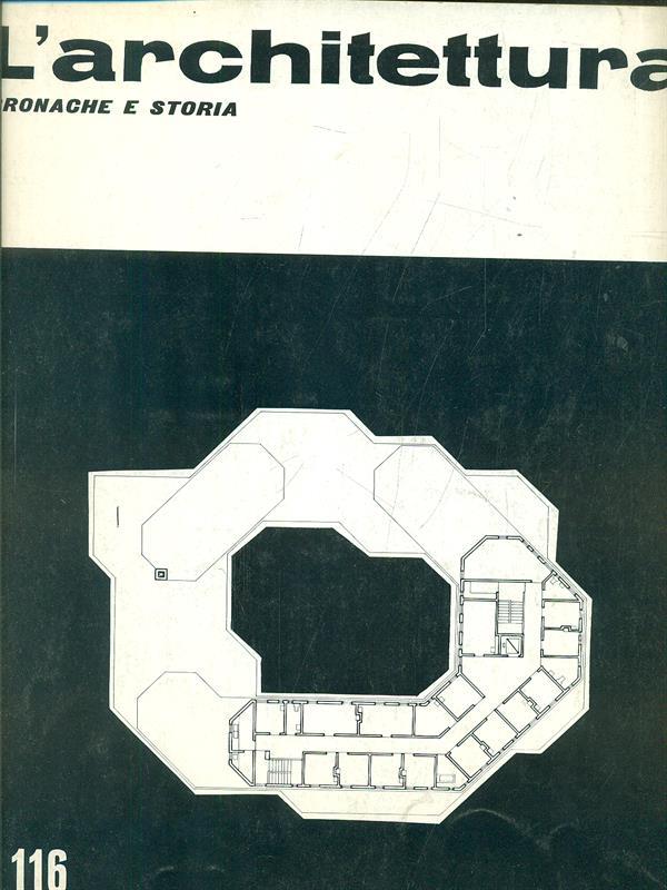 L' architettura n. 116/giugno 1965