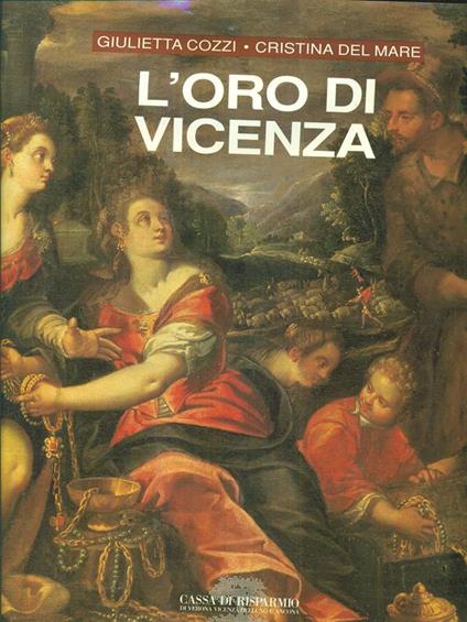 L' oro di Vicenza - Giulietta Cozzi - copertina
