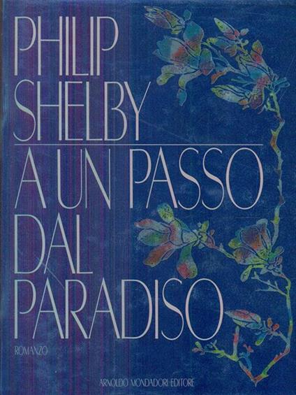 A un passo dal paradiso - Philip Shelby - copertina