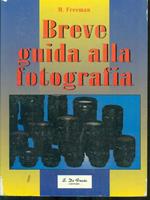 Breve guida alla fotografia