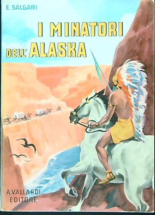 I minatori dell'Alaska