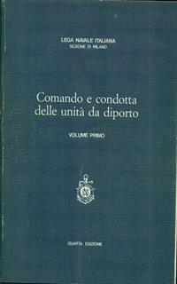 Comando e condotta delle unità da diporto Vol 1 - 2