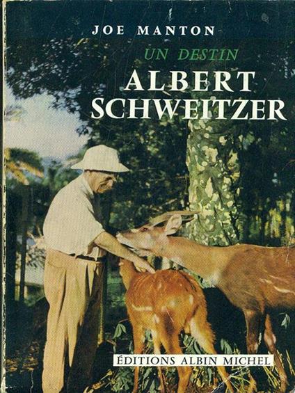 Un destin Albert Schweitzer - copertina