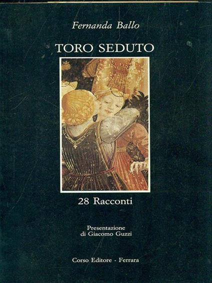 Toro seduto. Prima edizione. Copia autografata - copertina