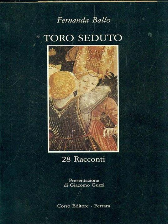 Toro seduto. Prima edizione. Copia autografata - copertina