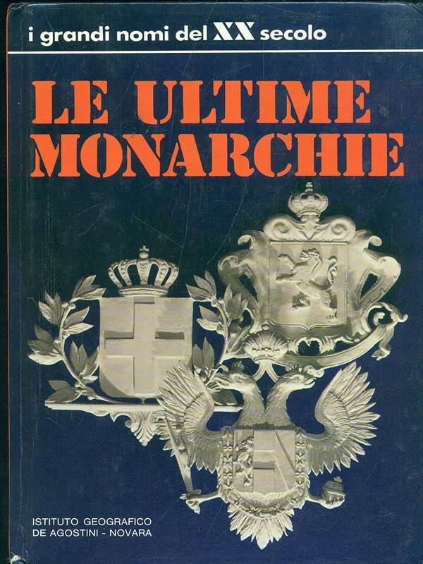 Le ultime monarchie