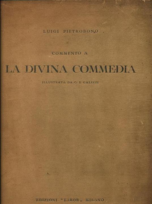 Commento a La Divina Commedia - Luigi Pietrobono - copertina