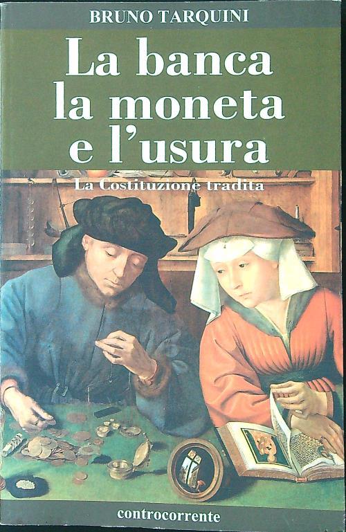 La banca la moneta e l'usura