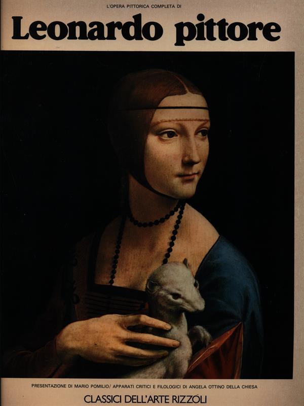 L' opera pittorica completa di Leonardo pittore