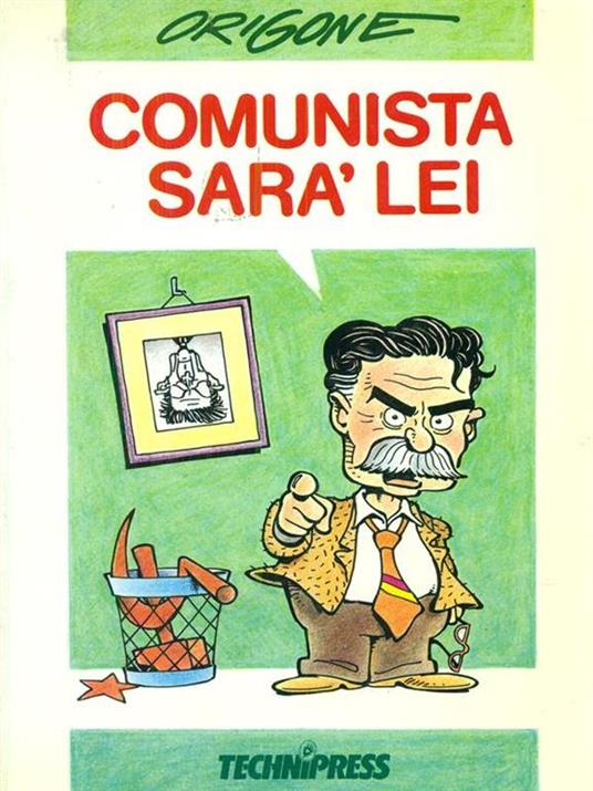 Comunista sarà lei - Origone - copertina