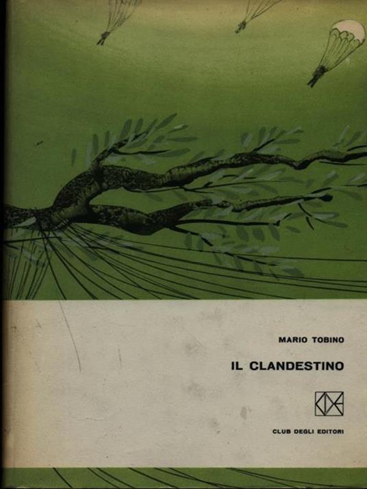 Il clandestino - Mario Tobino - copertina