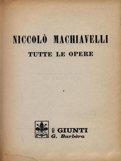 Tutte le opere - Niccolò Machiavelli - copertina