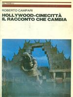 Hollywood-cinecittà il racconto che cambia