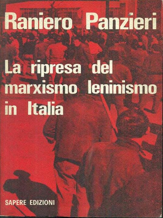 La ripresa del marxismo leninismo in Italia - Raniero Panzieri - copertina