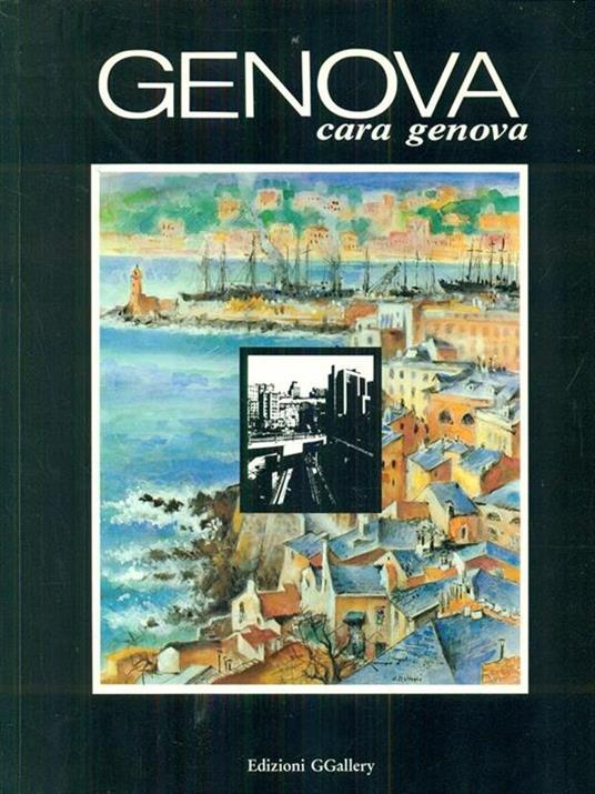 Genova cara Genova - Camillo Arcuri - copertina