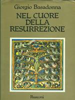 Nel cuore della resurrezione