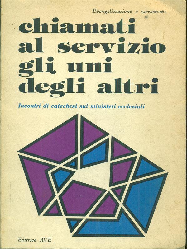 Chiamati al servizio gli uni degli altri