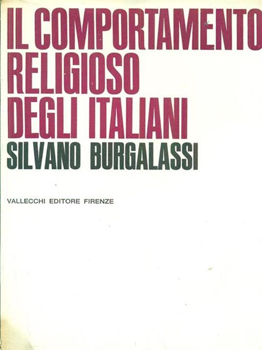 Il comportamento religioso degli italiani - Silvano Burgalassi - copertina