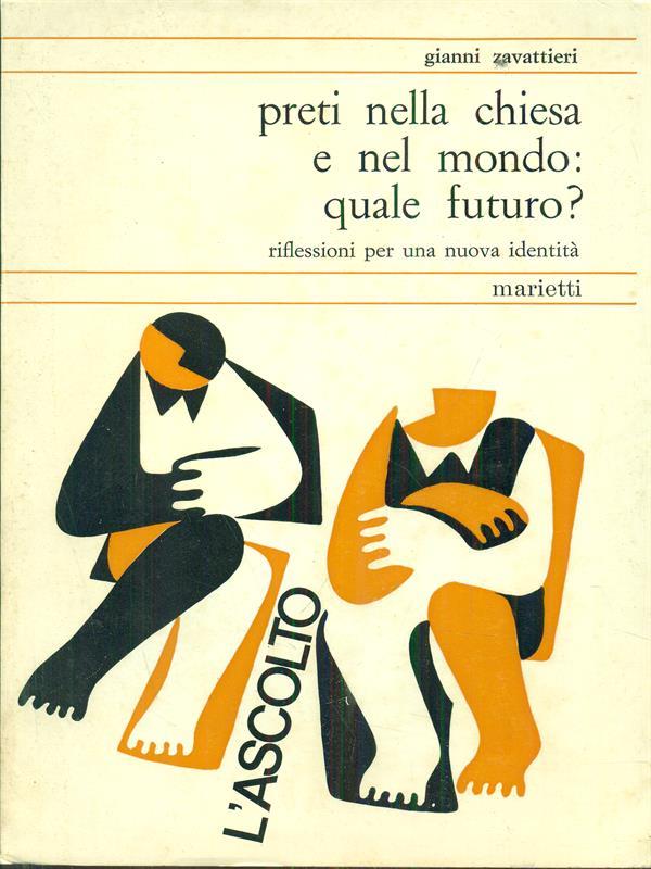 Preti nella chiesa e nel mondo:quale futuro?