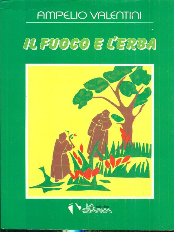 Il fuoco e l'erba