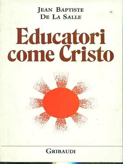 Educatori come cristo - Jean Baptiste - copertina