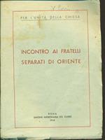 Incontro ai fratelli separati di Oriente