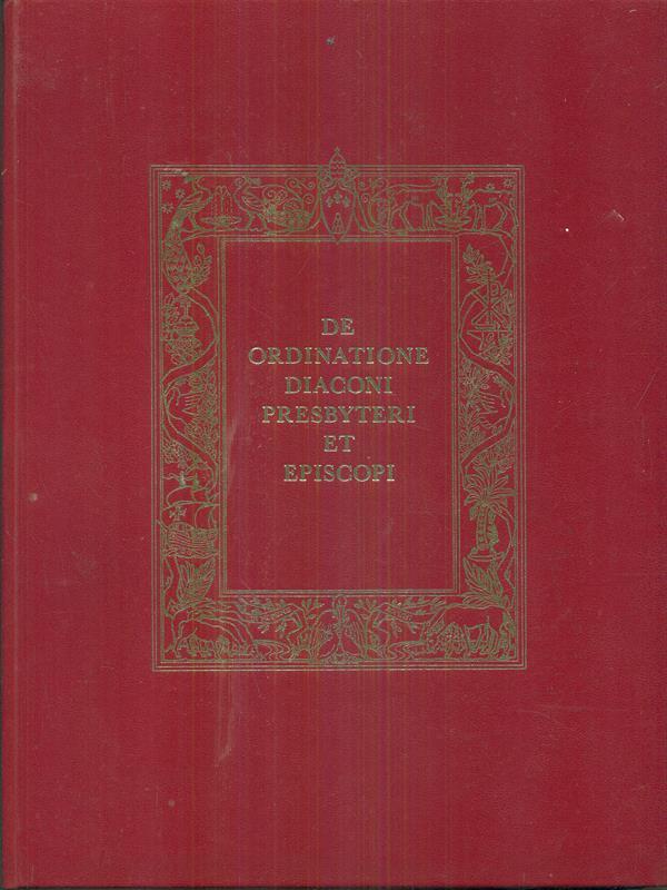 De ordinatione diaconi presbyteri et episcopi