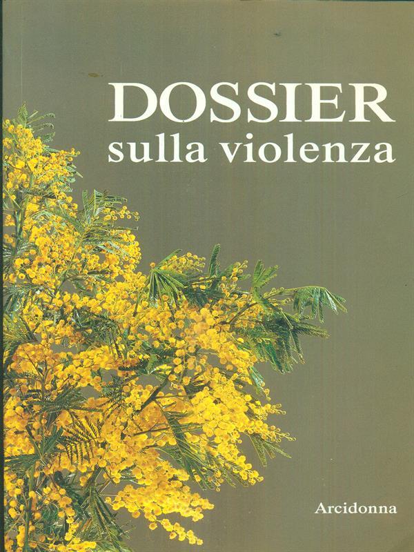 Dossier sulla violenza