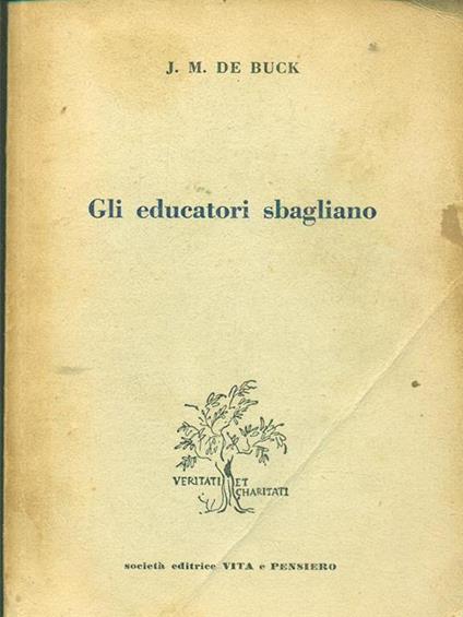Gli educatori sbagliano - M.J. Yepes - copertina