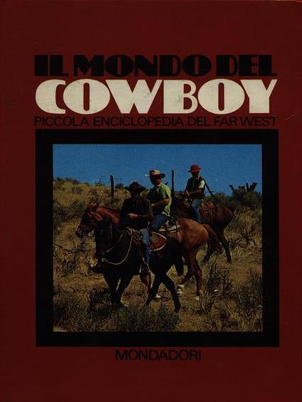 Il mondo del cowboy - B. Palmiro Boschesi - copertina