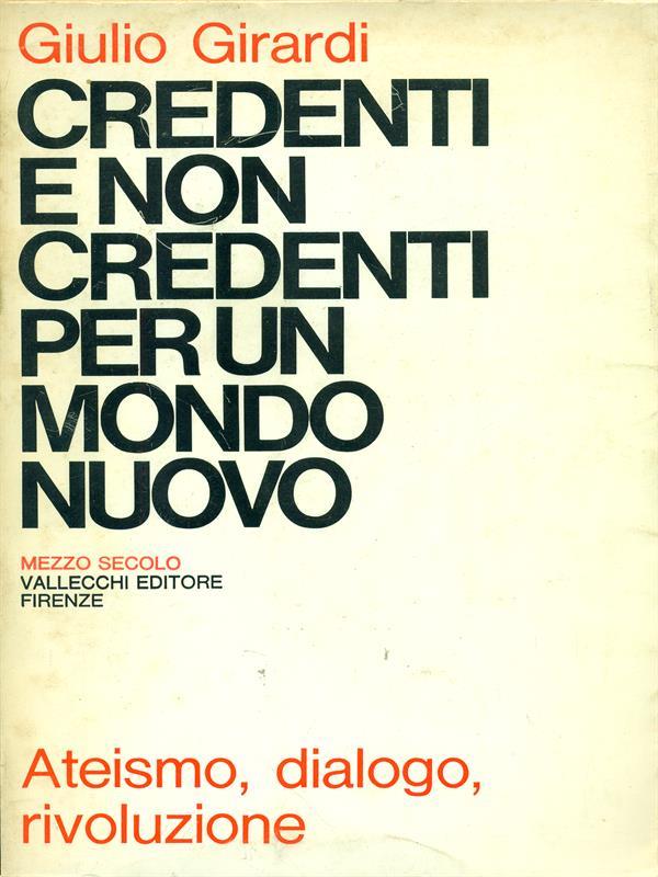 Credenti e non credenti per un mondo nuovo