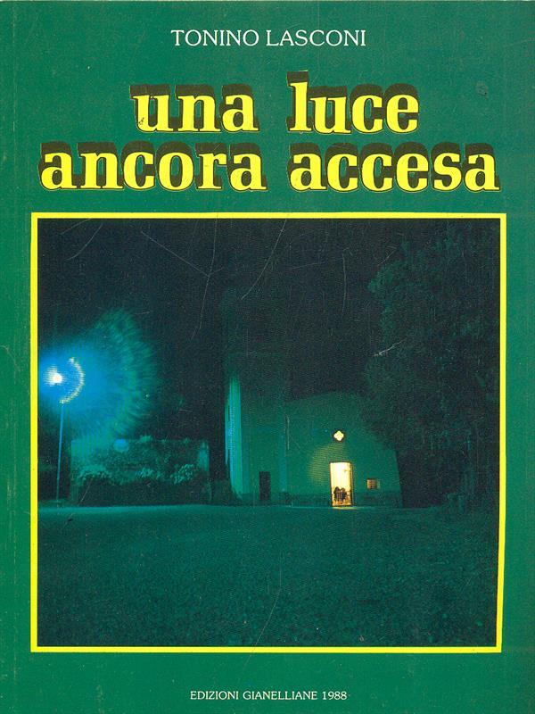 Una luce ancora accesa