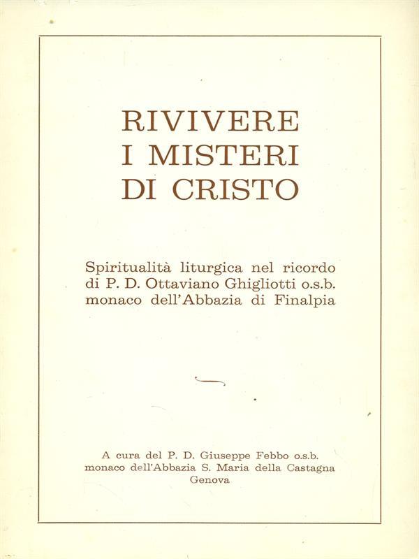 Rivivere i misteri di Cristo
