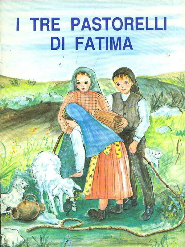 I tre pastorelli di Fatima