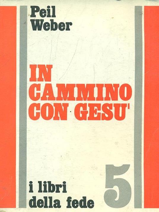 In cammino con Gesù - Peil Weber - copertina